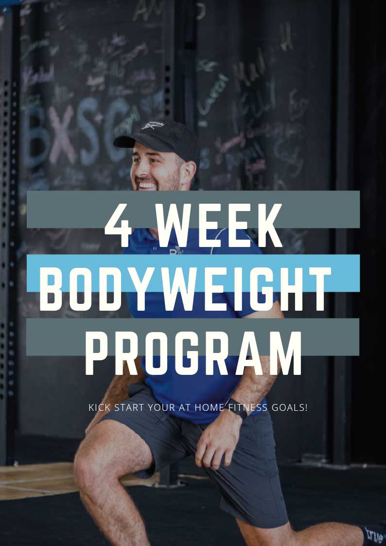 4 Week Body Weight Program eBook | Bathurst Strength & Conditioning (BxSC) Fitness Gym